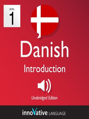 cover image of Learn Danish: Level 1: Introduction to Danish, Volume 1
